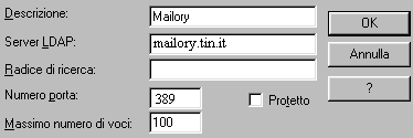 Inserire, Descrizione: Mailory, Server LDAP: inter2.cselt.it, Numero porta: 389
