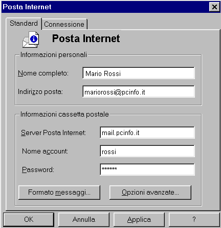 Posta Internet: Inserire Nome e Cognome, Indirizzo di posta, Server Posta Internet, Nome Account, Password